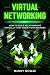 Virtual Networking: How to ...