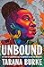 Unbound: My Story of Libera...
