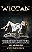 Wiccan: The all-in-one solu...