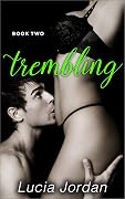 Trembling: A Contemporary Romance - Book Two