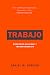 Trabajo: Propósito, dignida...
