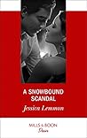A Snowbound Scandal by Jessica Lemmon