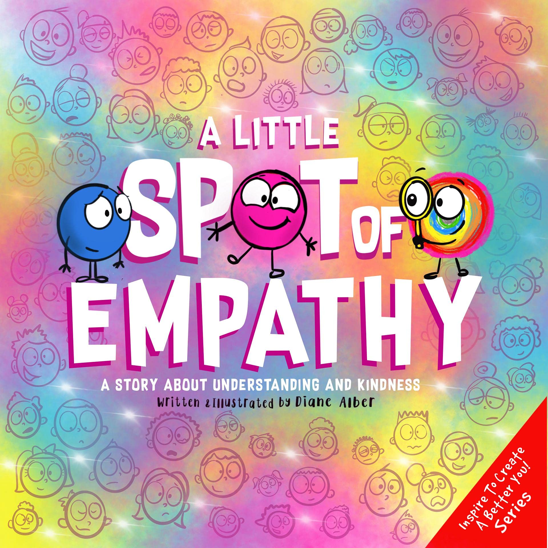 A Little SPOT of Empathy: A Story about Understanding and Kindness (Kindle Edition)