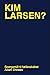 Kim Larsen? -Spørgsmål til fællesskabet