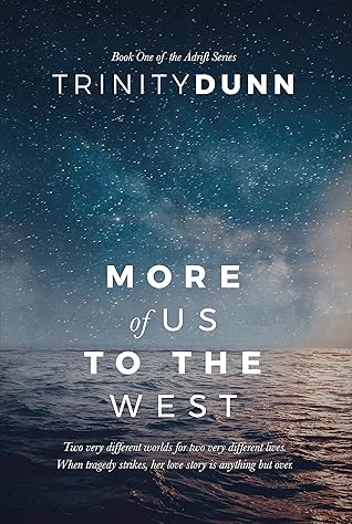 More of Us to the West (Adrift #1)