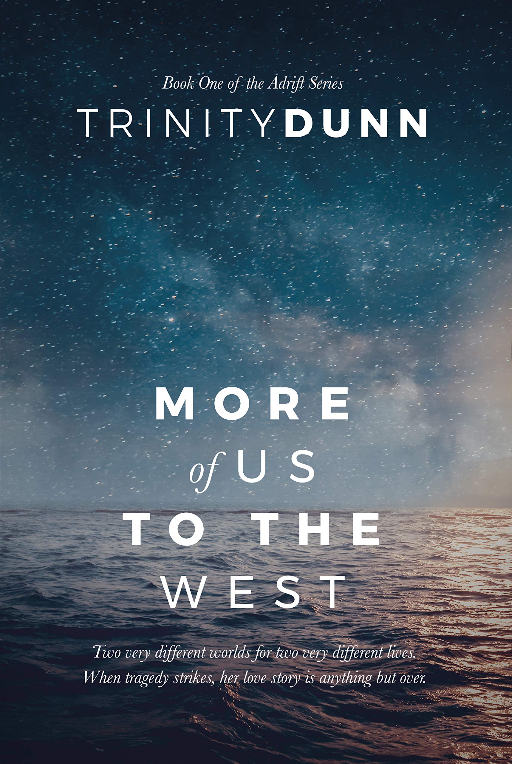 More of Us to the West (Adrift #1)