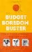 The Budget Boredom Buster by Panne Robin The Budget Boredom Buster by Panne Robin