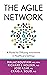 The Agile Network by Malaz Boustani