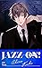 JAZZ-ON The Story ver Akira...