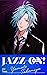 JAZZ-ON The Story ver Yamat...