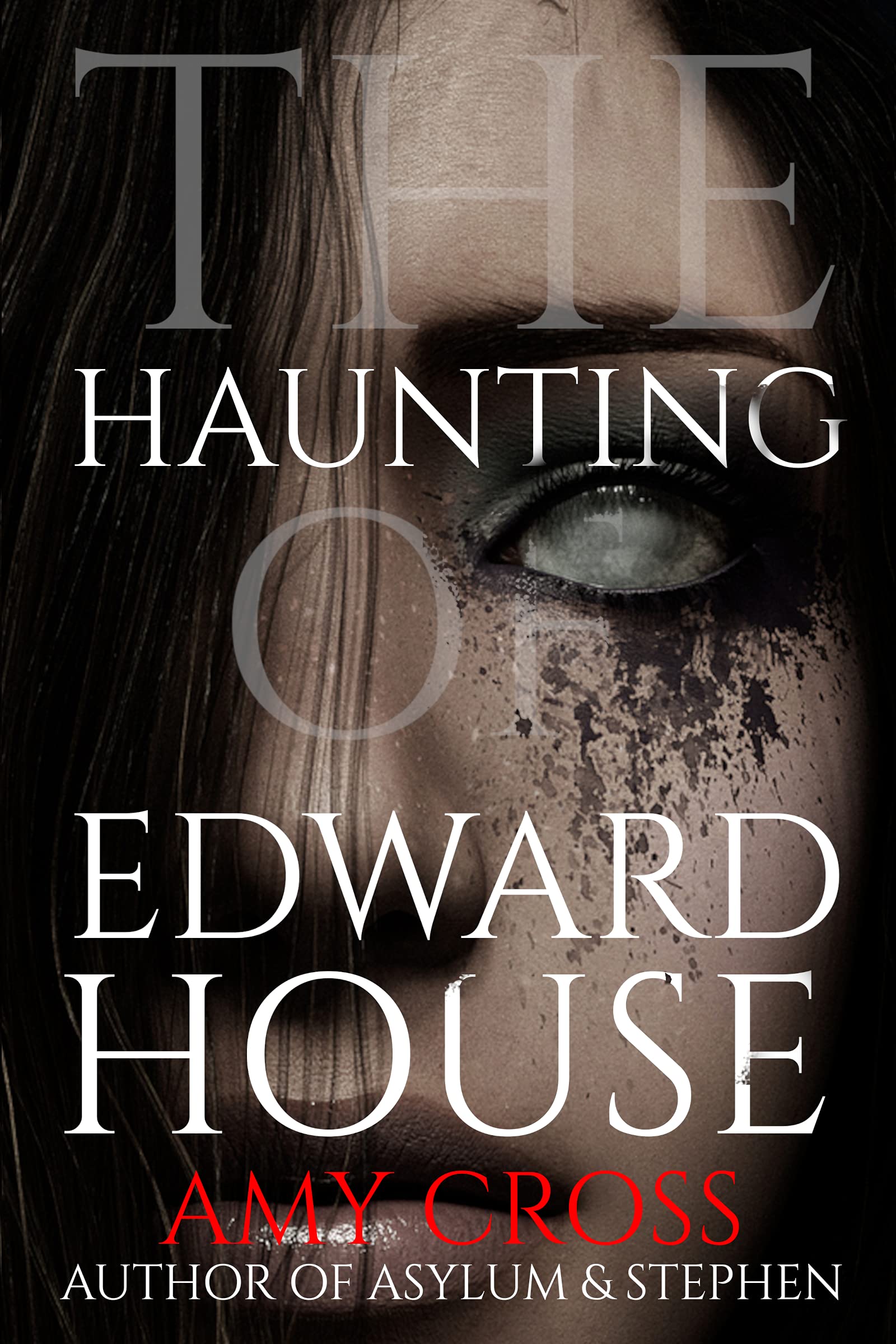The Haunting of Edward House (The Haunted House Collection)