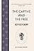 The Captive and the Free