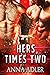Hers, Times Two (Hers, #4)