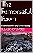 The Remorseful Pawn: A Comm...