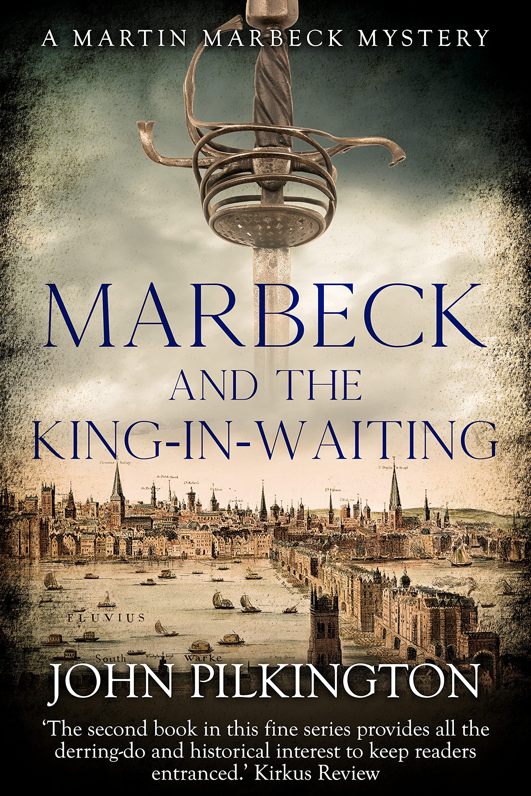 Marbeck and the King-in-Waiting (Martin Marbeck Mysteries Book 2)