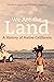 We Are the Land by Damon B. Akins