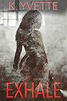 Book cover for Exhale