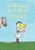 Stella and Her Best Friend by R. Starr