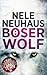Böser Wolf (Bodenstein & Kirchhoff, #6)