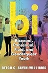 Bi: Bisexual, Pan...