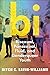 Bi by Ritch C. Savin-Williams
