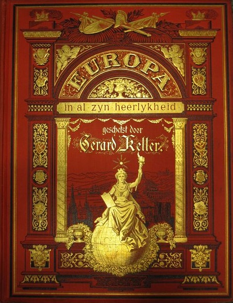 Europa in al zyn heerlykheid geschetst door Gerard Keller