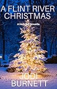A Flint River Christmas - An Exclusive Epilogue Novella
