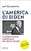 L'America di Biden by Matteo Laruffa
