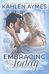 Embracing Today (Trading Yesterday, #3)