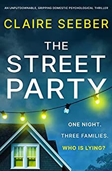 The Street Party (Kindle Edition)
