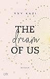 The Dream Of Us