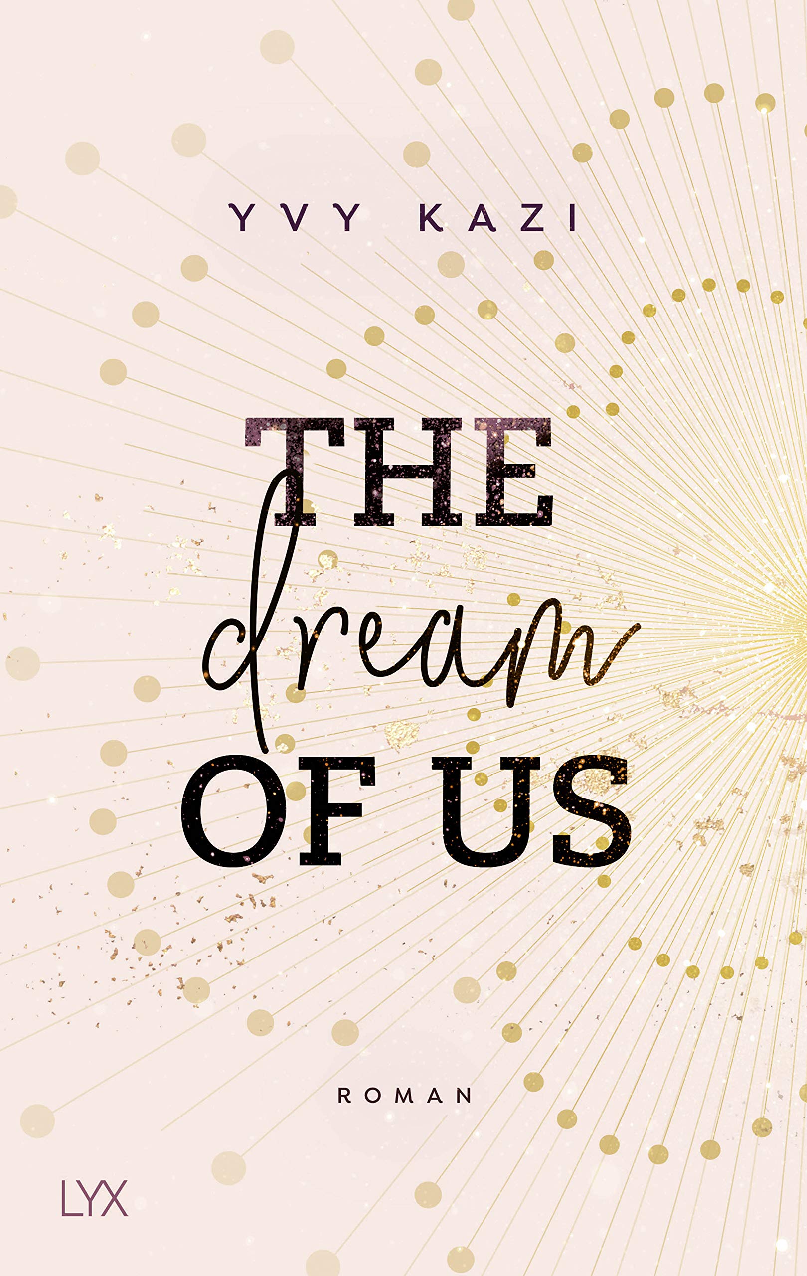 The Dream Of Us (St. Clair Campus, #1)