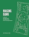 Making Bank: A Money Management Workbook for Erotic Entrepreneurs (Erotic Entrepreneur Series)
