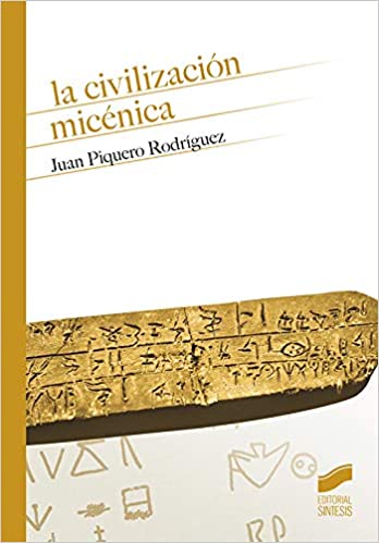 La civilización micénica (Paperback)