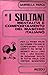 I sultani. Mentalità e comportamento del maschio italiano