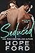 Seduced (Whiskey Run, #4)
