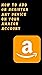 How to add or register any device on your amazon account.  by Ava Smith