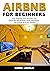 Airbnb for Beginners by Daniel Lincoln