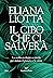 Il cibo che ci salverà (Italian Edition)