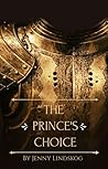 The Prince's choice