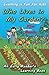 Who Lives in My Garden?: An...