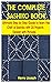 THE COMPLETE SASHIKO BOOK: ...