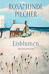 Eisblumen: Erzählungen