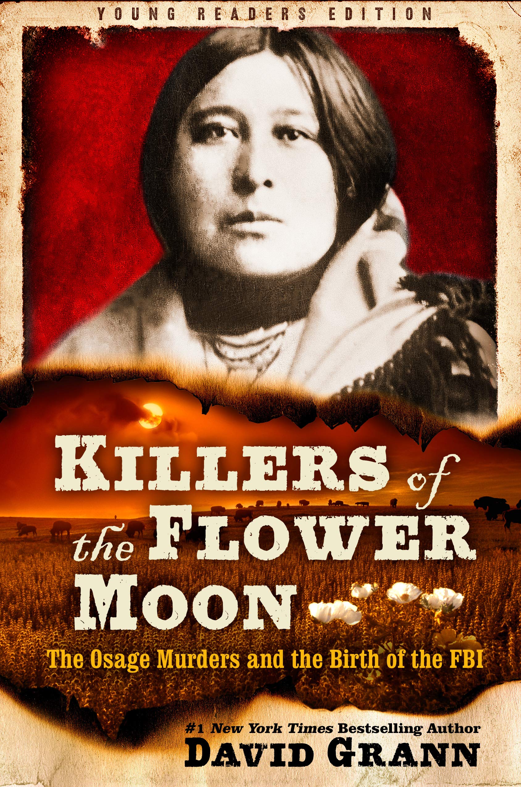 Killers of the Flower Moon: Adapted for Young Readers: The Osage Murders and the Birth of the FBI (Kindle Edition)
