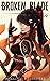 Broken Blade: A LitRPG / Cu...