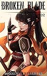 Broken Blade: A L...