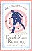 Dead Man Running (Torie O'Shea Mysteries, No. 9)