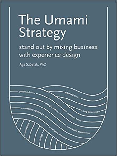 The Umami Strategy.  Stand Out by Mixing Business with Experience Design (Paperback)