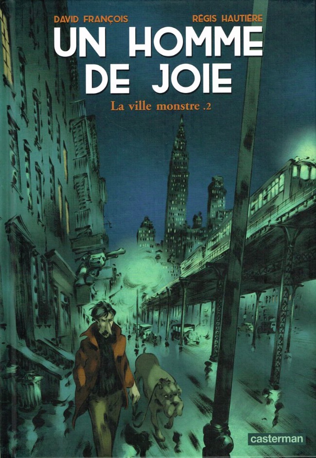La ville monstre .2 (Un homme de joie, #2)