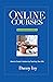 Online Courses: A Business ...